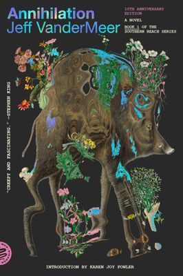Annihilation: A Novel 10th Anniversary Edition
