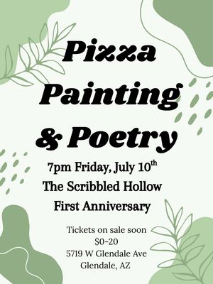 Pizza, Painting, &amp; Poetry