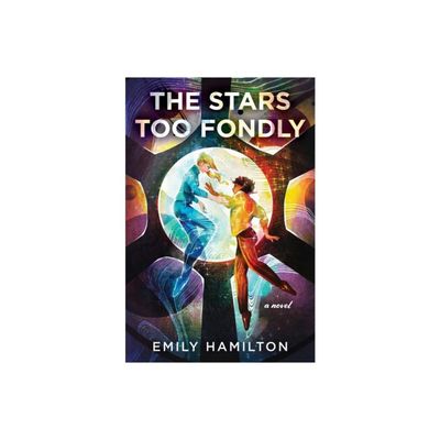 The Stars Too Fondly