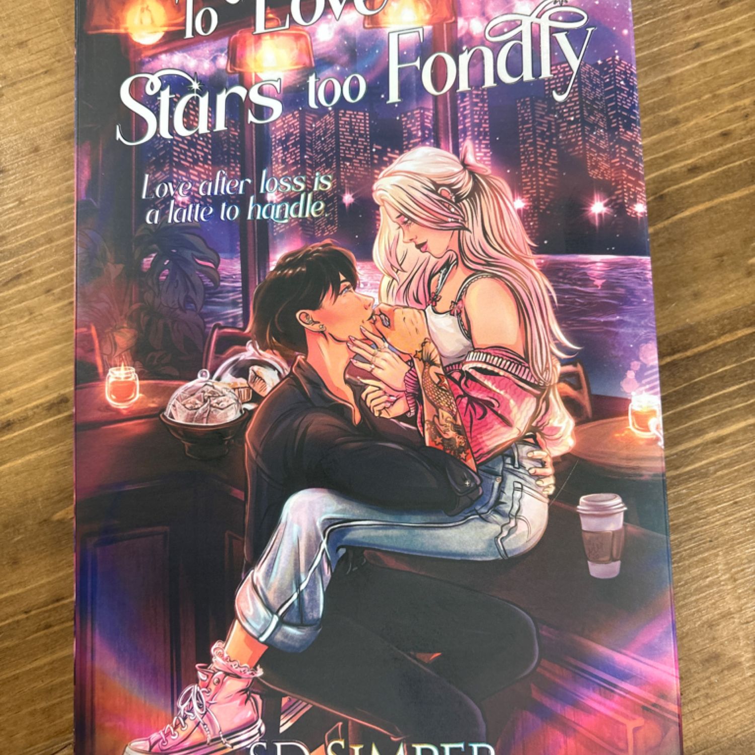 To Love the Stars Too Fondly