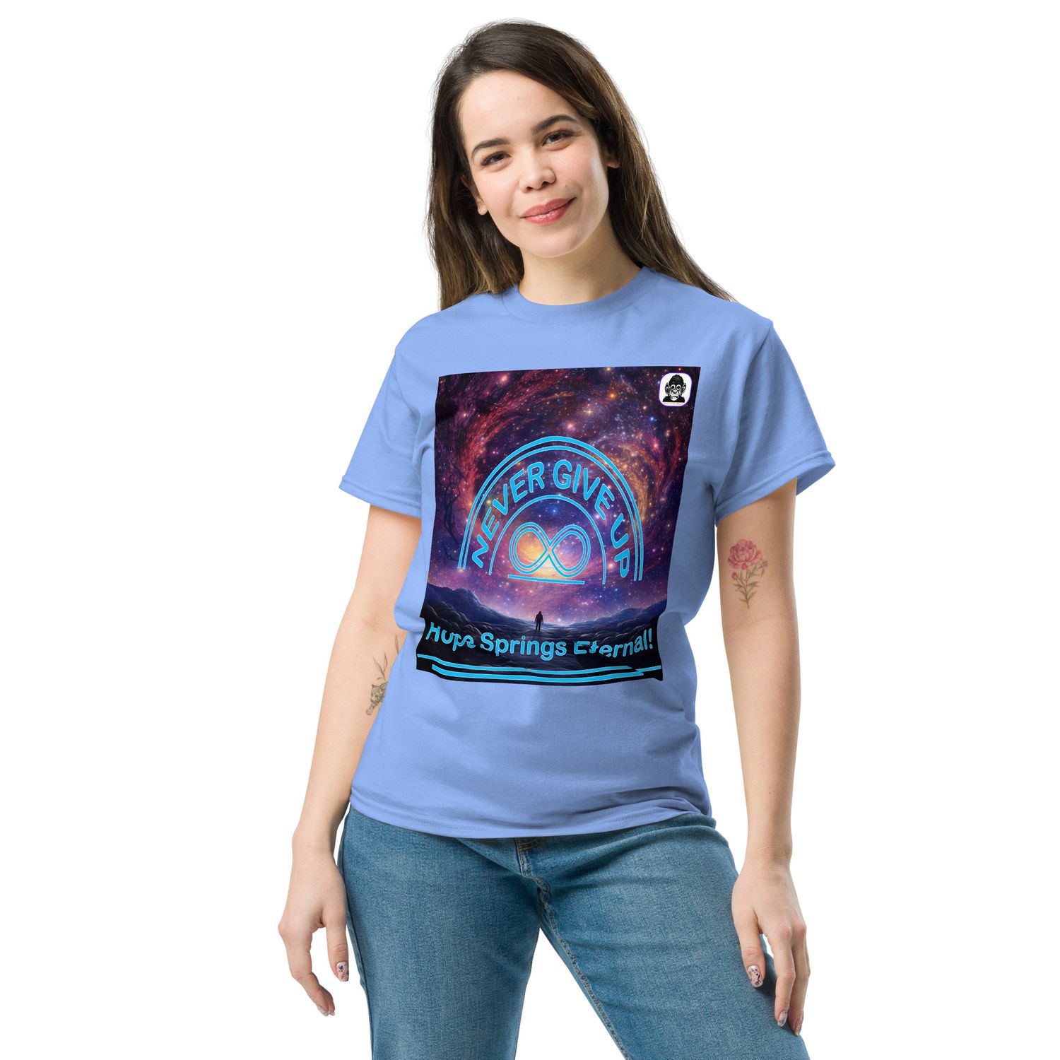 Never give up. HOPE SPRING ETERNAL! Unisex classic T-Shirt