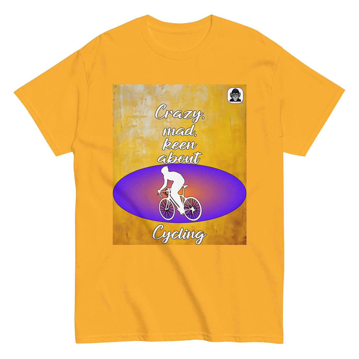 Crazy, mad, keen about Cycling Unisex classic T-Shirt