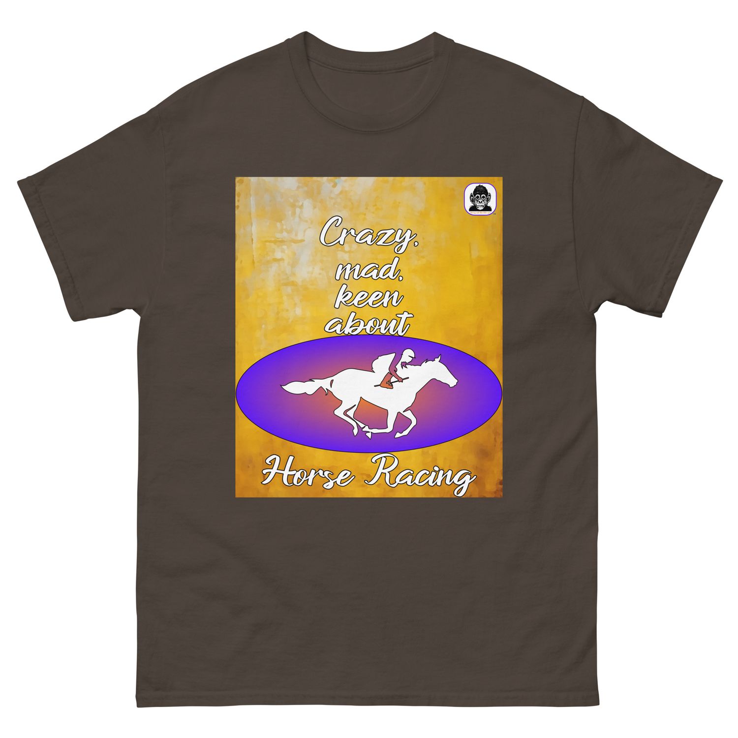 Crazy, mad, keen about Horse Racing Unisex classic T-Shirt