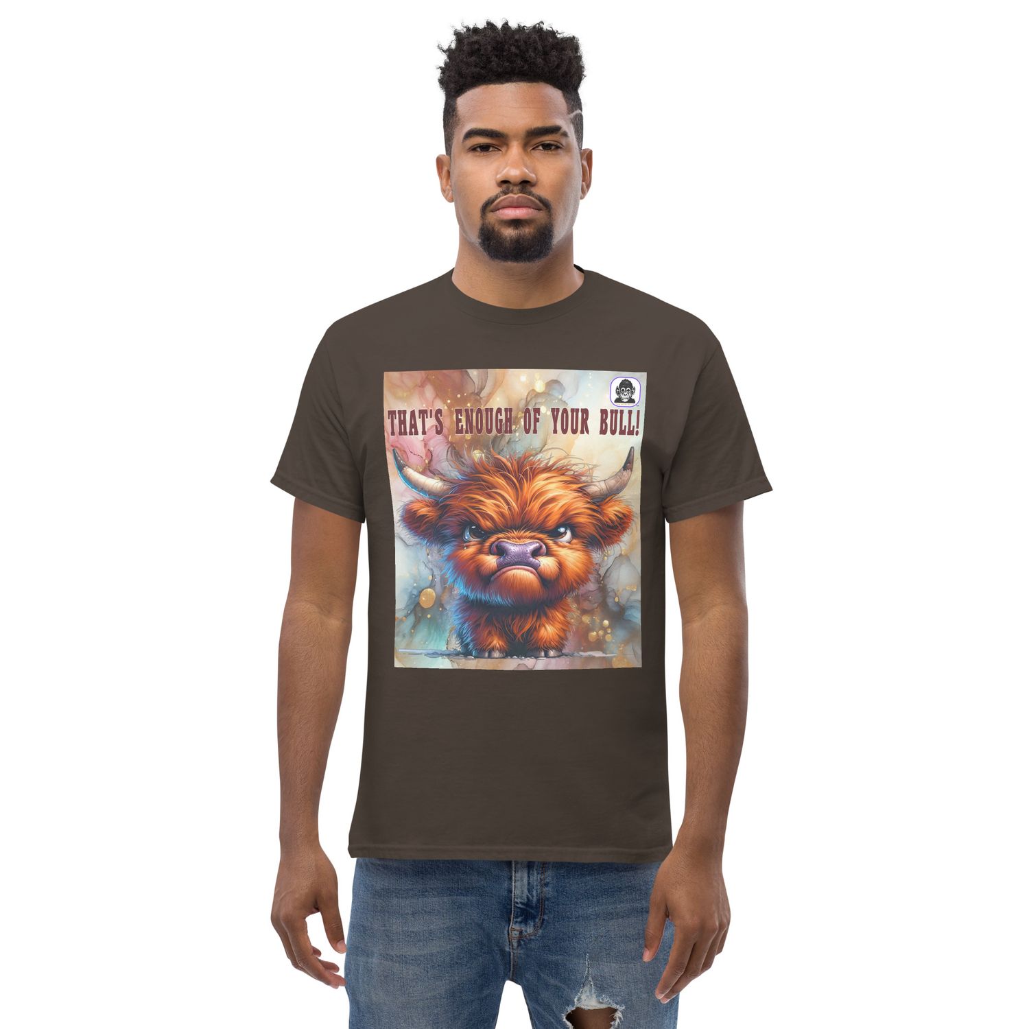 THAT&#39;S ENOUGH OF YOUR BULL Unisex classic T-Shirt