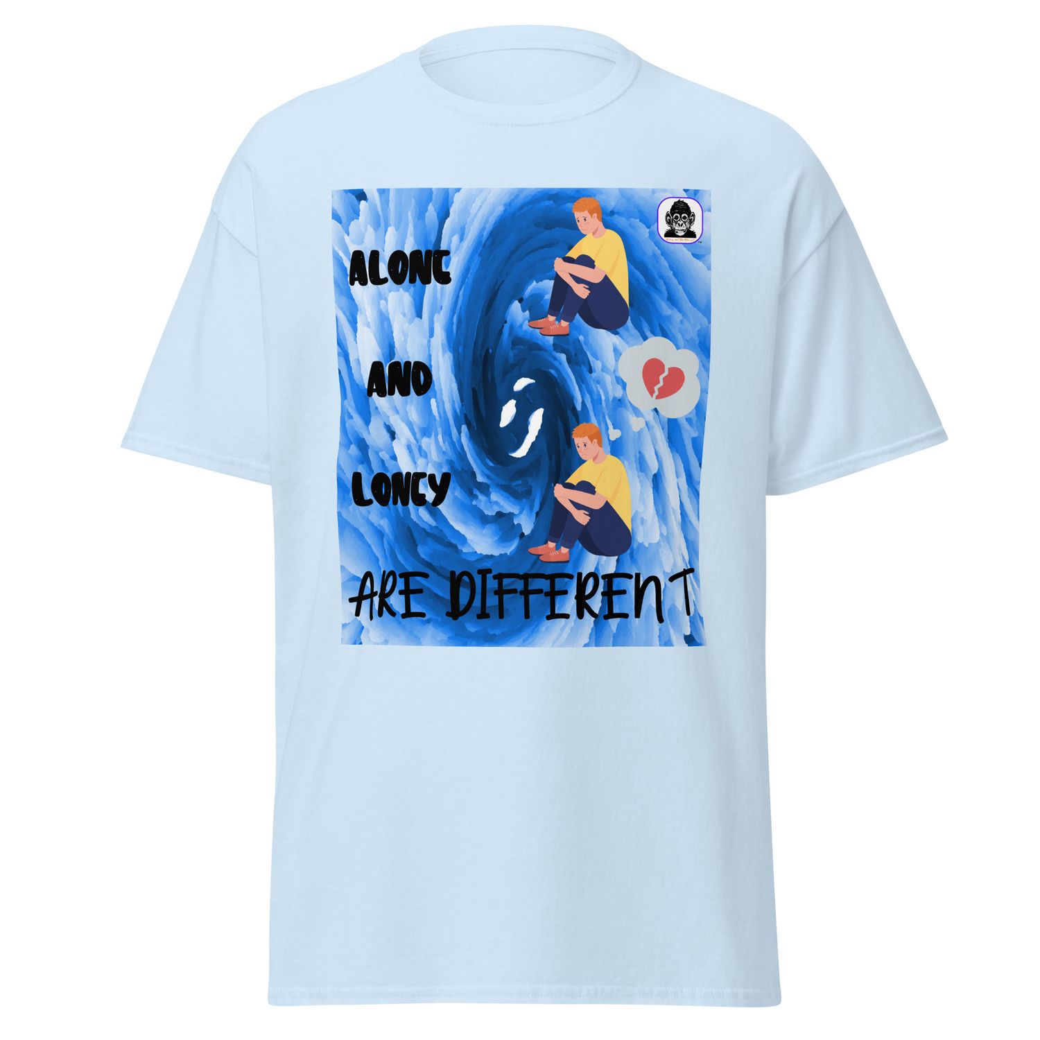 Alone and Lonely are different Unisex classic T-shirt