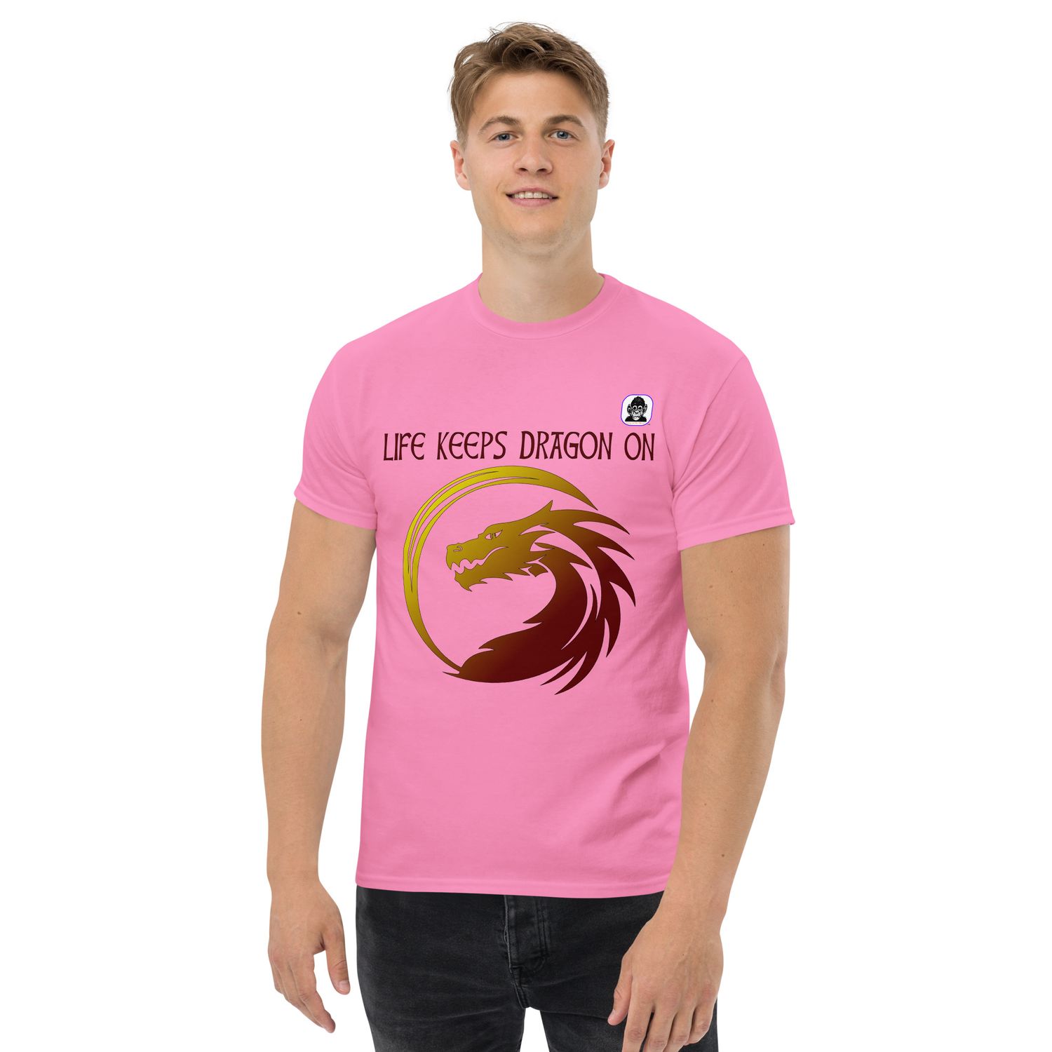 Life keeps Dragon on Unisex classic TS-hirt