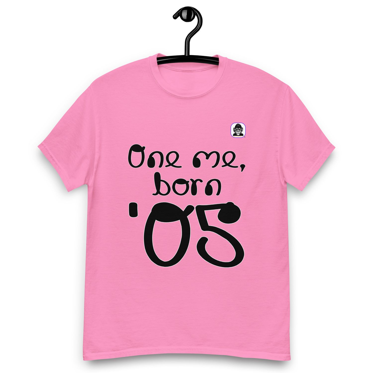 One me, born &#39;05 Unisex classic T-Shirt