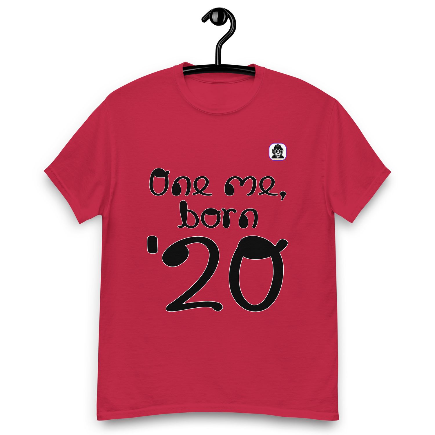 One me, born &#39;20 Unisex classic T-Shirt
