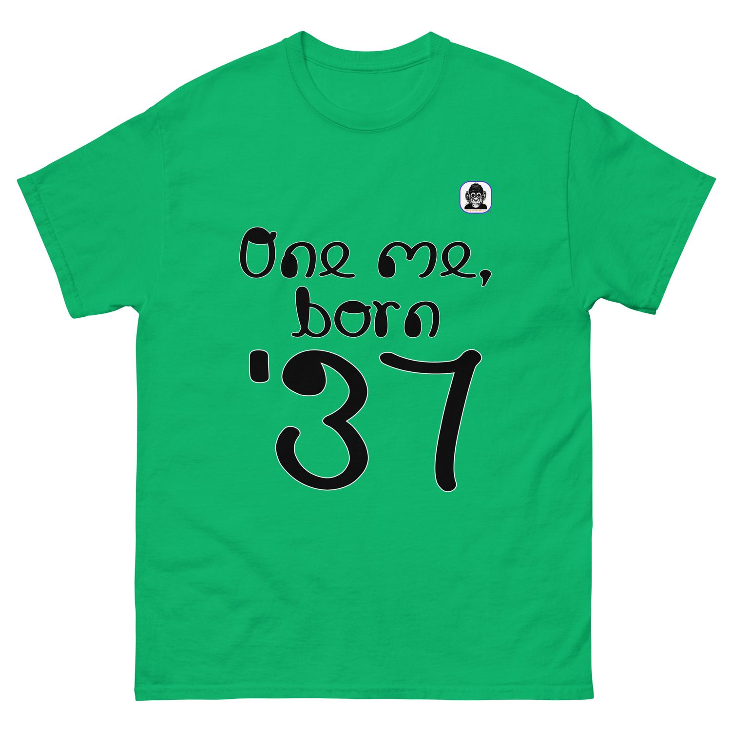 One me, born &#39;37 Unisex classic T-Shirt