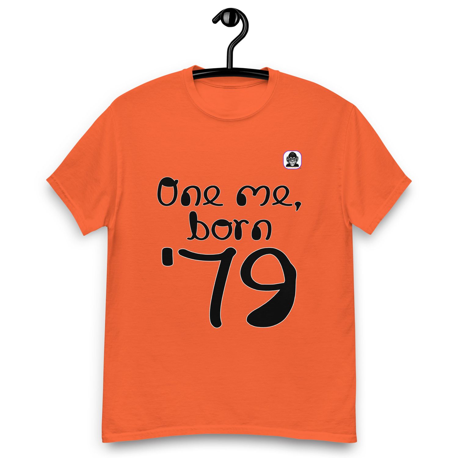 One me, born &#39;79 Unisex classic T-Shirt