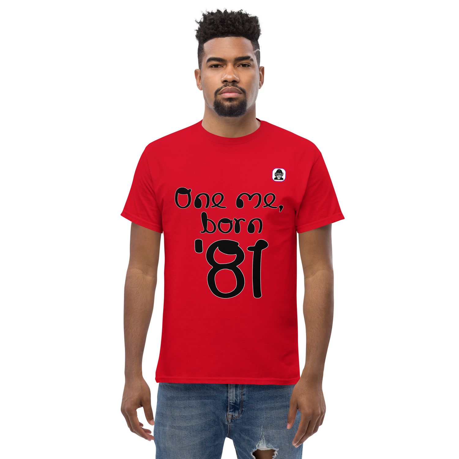 One me, born &#39;81 Unisex classic T-Shirt