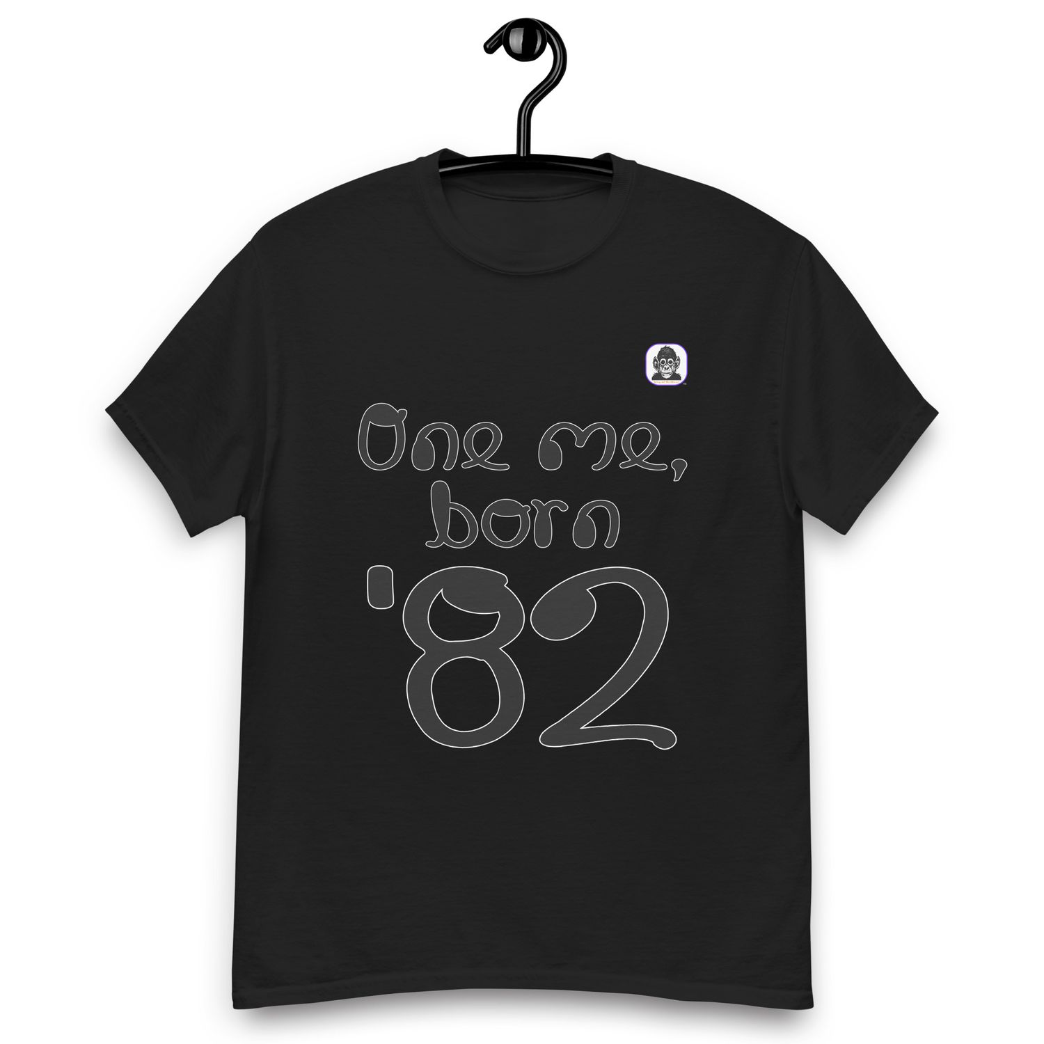 One me, born &#39;82 Unisex classic T-Shirt