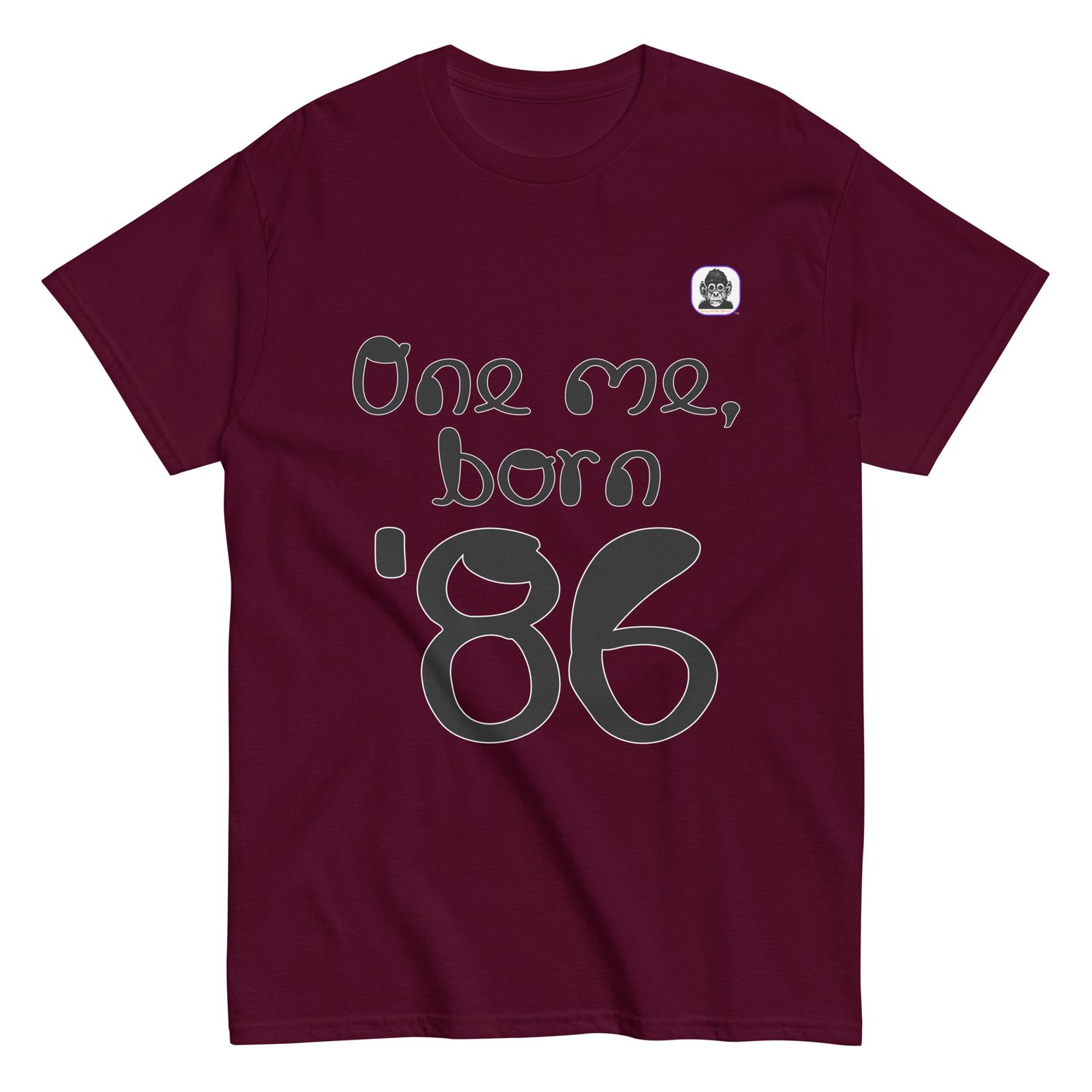 One me, born &#39;86 Unisex classic T-Shirt