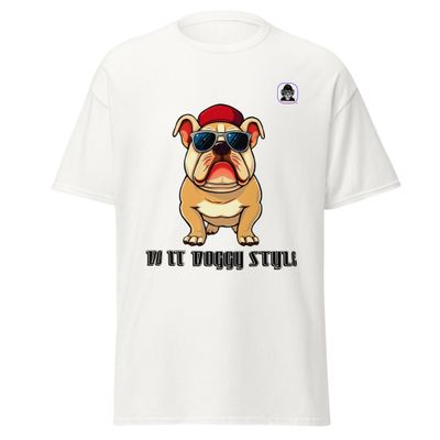 DO IT DOGGY STYLE Unisex classic T-Shirt