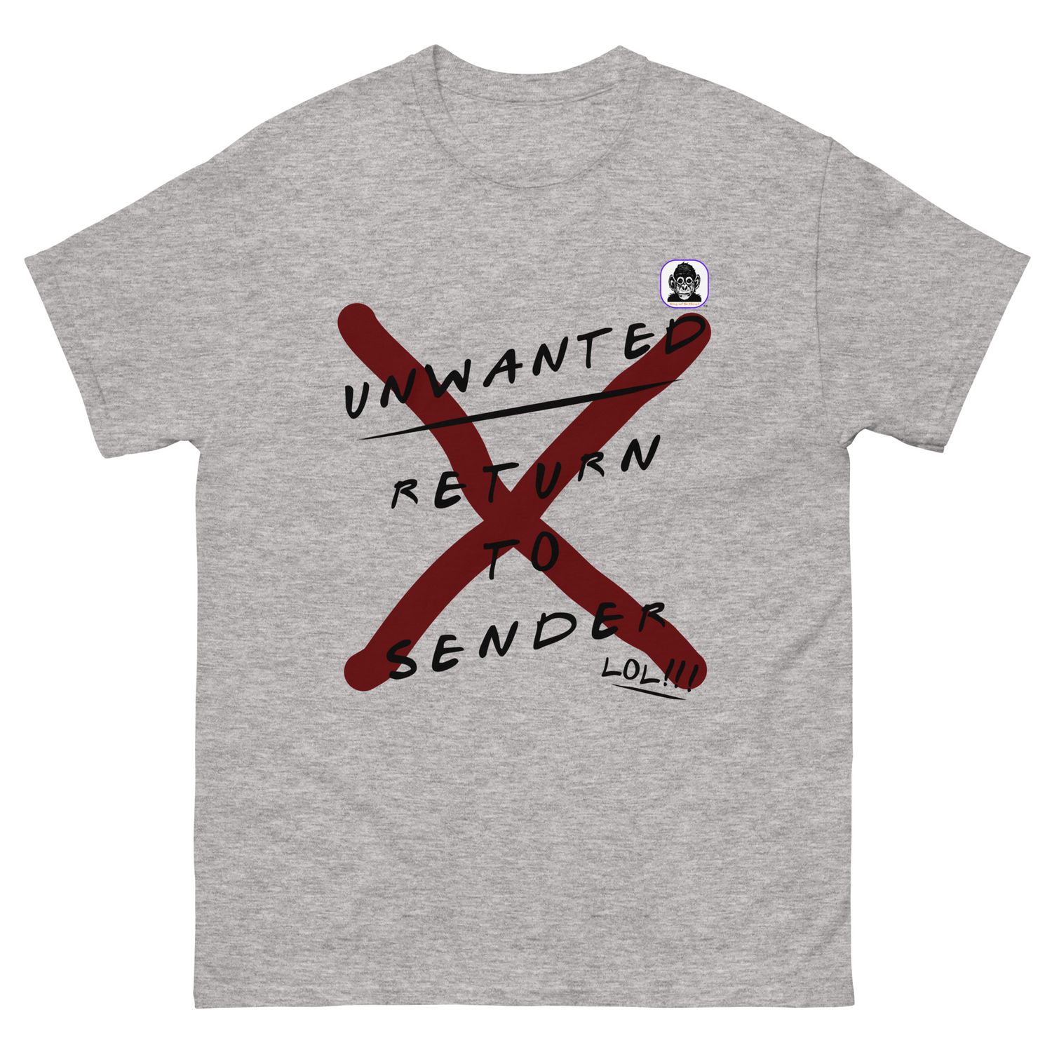 UNWANTED! RETURN TO SENDER Unisex classic T-Shirt