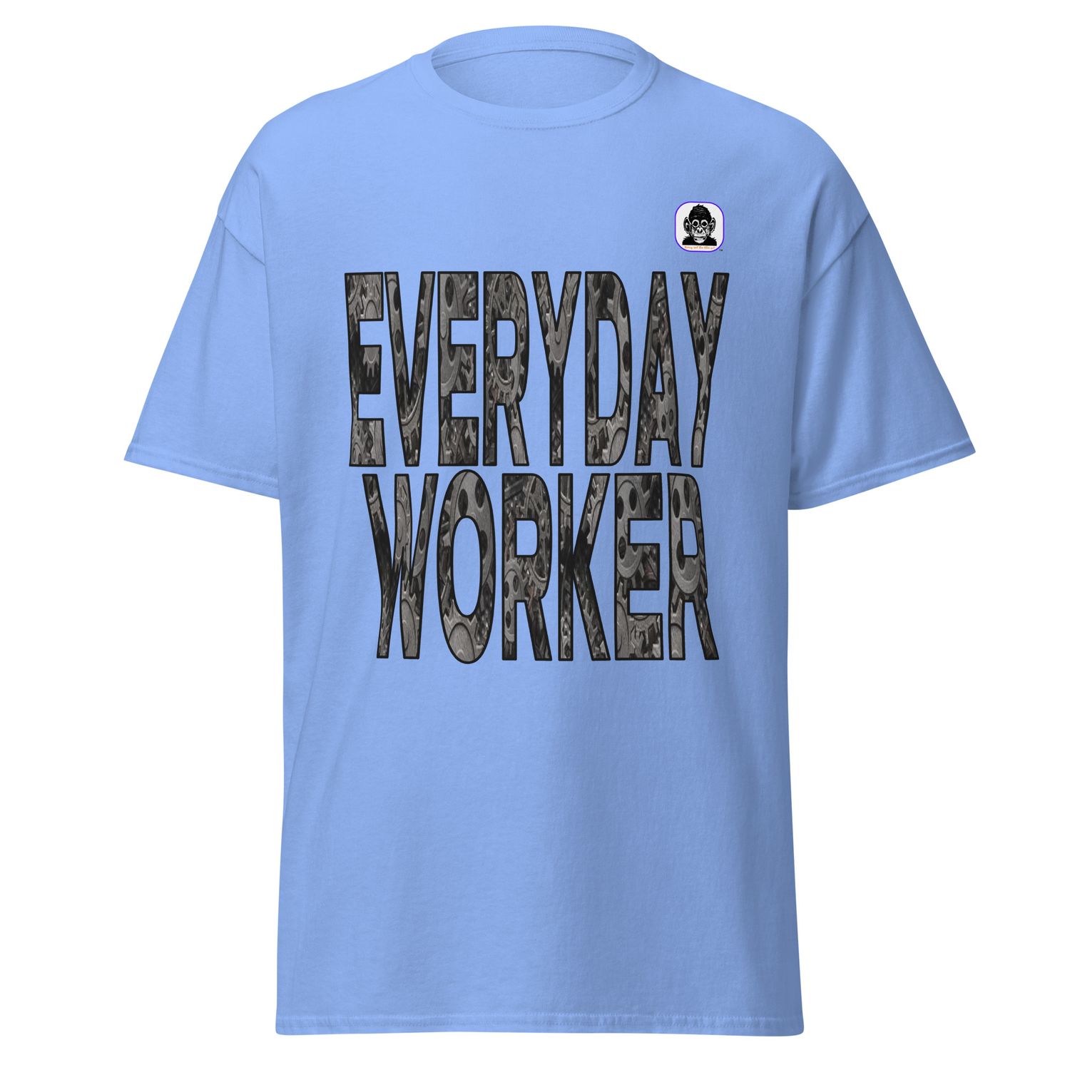 EVERYDAY WORKER Unisex classic T-Shirt