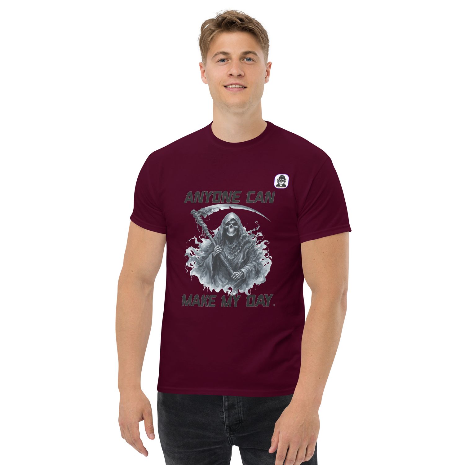 Anyone can MAKE MY DAY Unisex classic T-Shirt