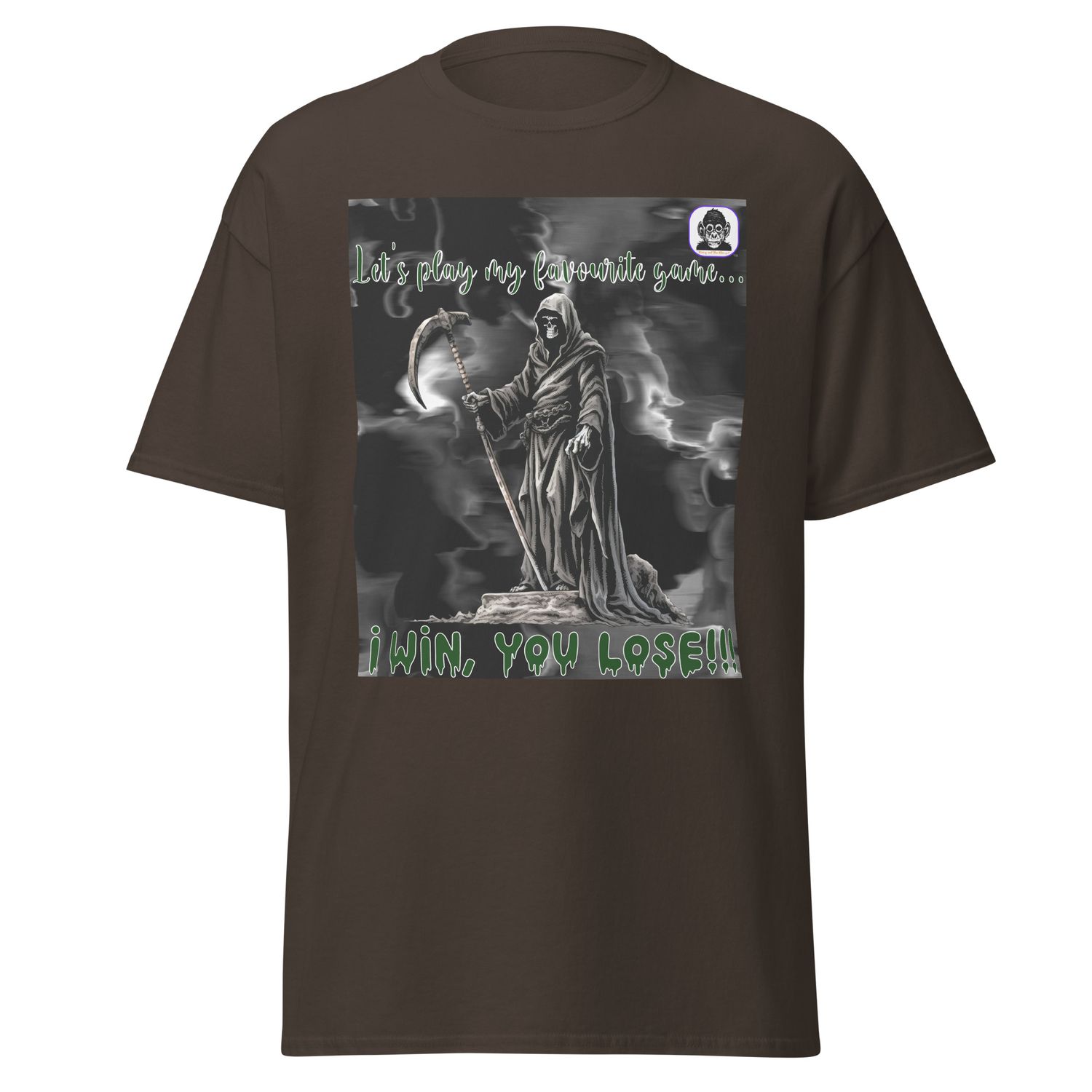 Let&#39;s play my favourite game - I WIN... YOU LOSE!!! Unisex classic T-Shirt