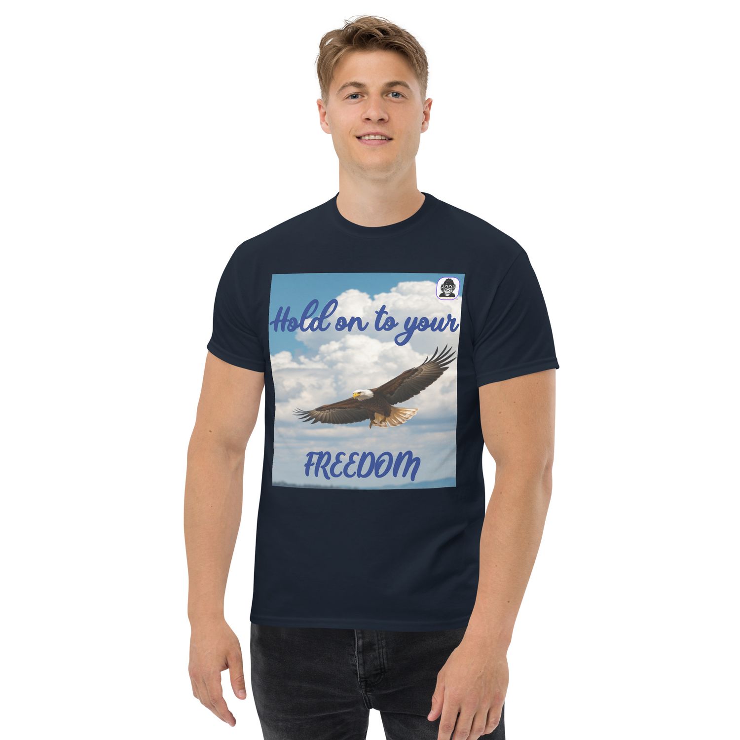 Hold on to your FREEDOM Unisex classic T-Shirt