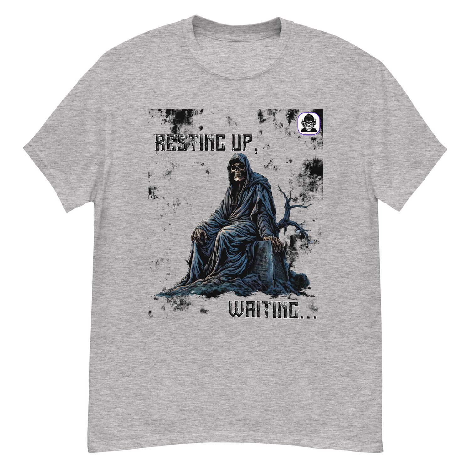 Grim Reaper RESTING UP WAITING... Unisex classic T-Shirt