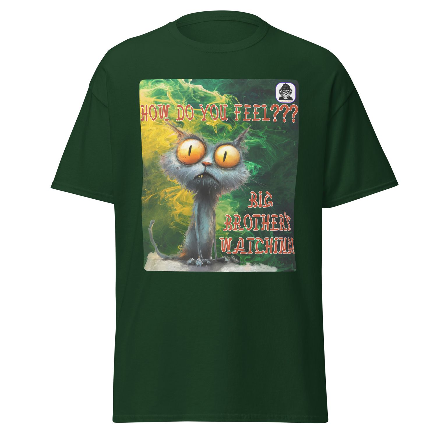 HOW DO YOU FEEL??? BIG BROTHER&#39;S WATCHING Unisex classic T-Shirt