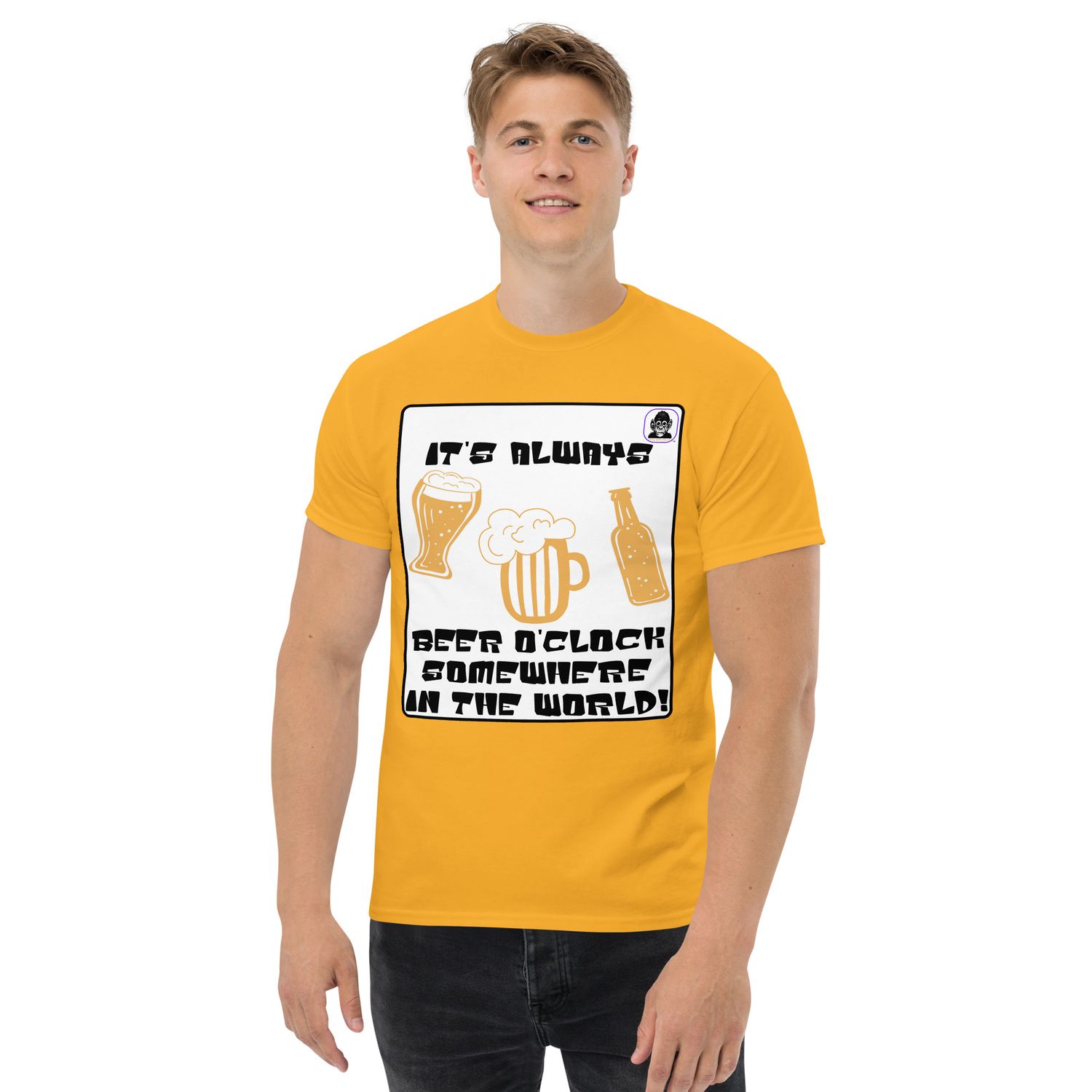 IT&#39;S ALWAYS BEER O&#39;CLOCK SOMEWHERE Unisex classic T-Shirt