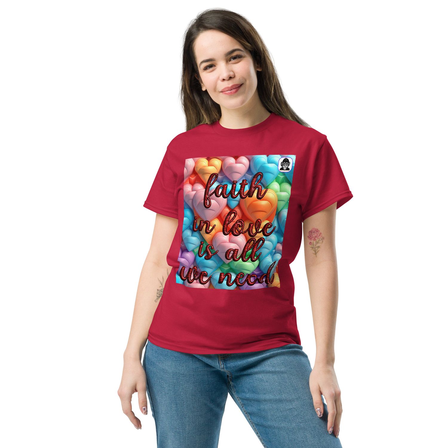 Faith in Love is all we need Unisex classic T-Shirt
