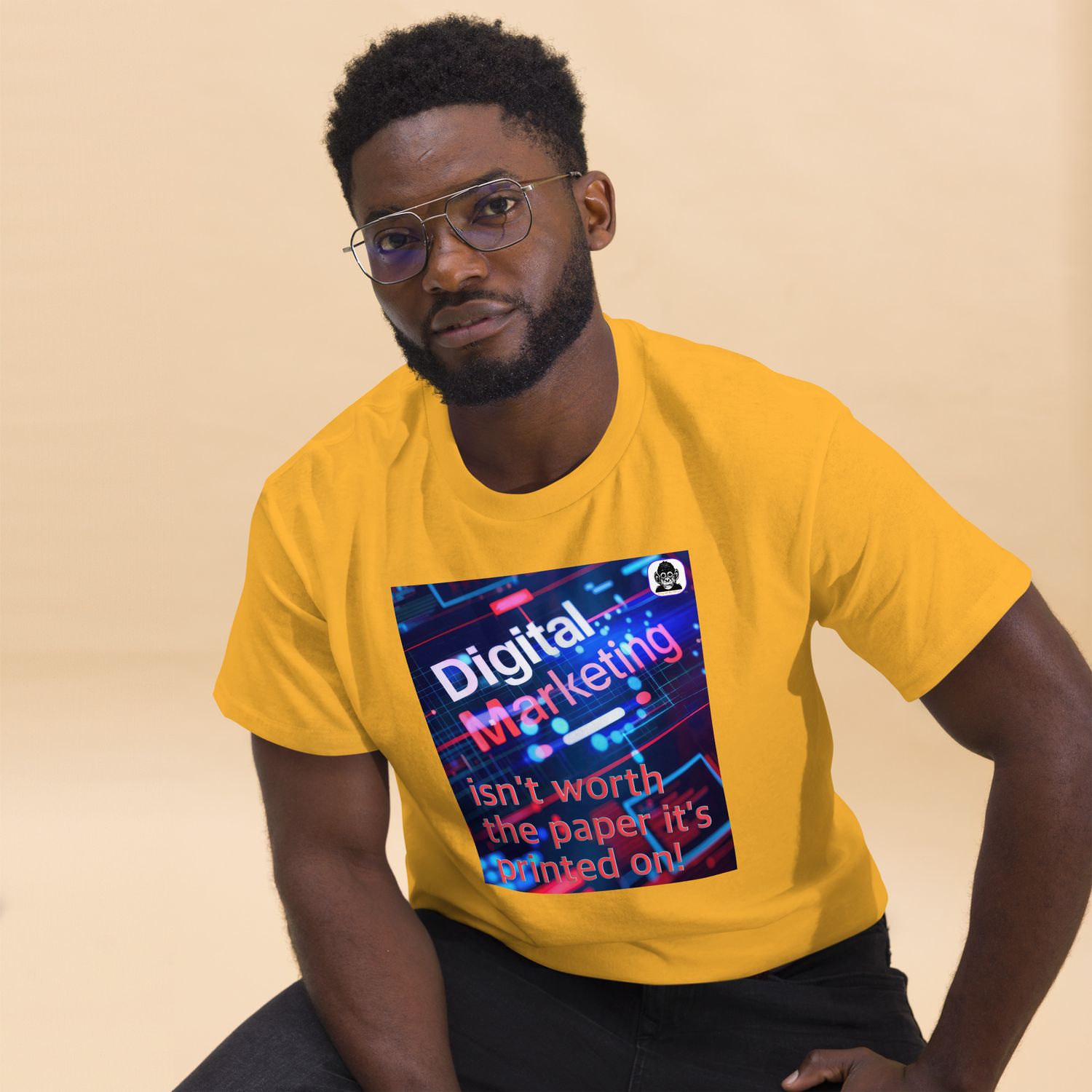 Digital Marketing isn’t worth the paper it’s printed on Unisex classic T-Shirt