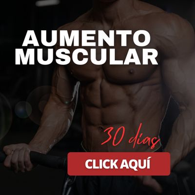 AUMENTO MUSCULAR