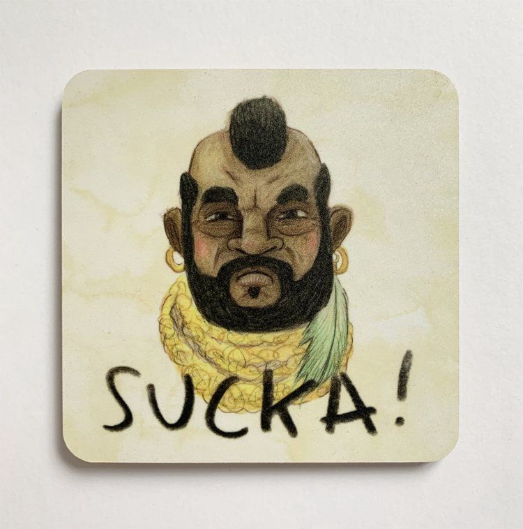SUCKA! Mr T / The A Team coaster