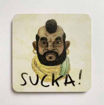 SUCKA! Mr T / The A Team coaster