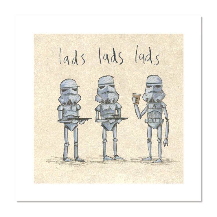 Lads lads lads - print