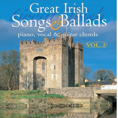 Great Irish Songs&amp;Ballads:  Vol 2