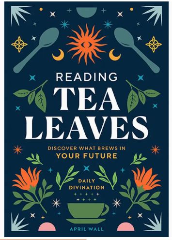 Reading Tea Leaves: Discover What Brews
