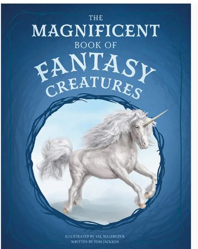 Magnificent Book Of Fantasy Creatures