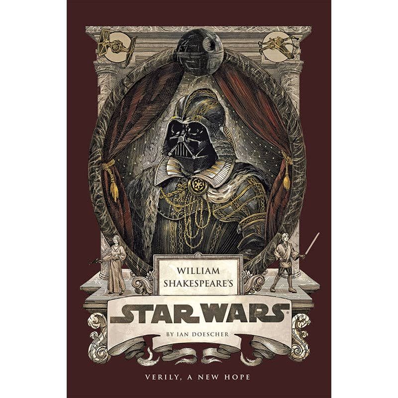 William Shakespeare's Star Wars: Verily, A New Hope(1)
