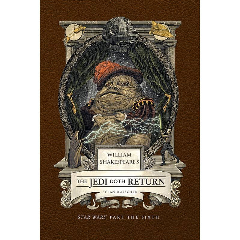 William Shakespeare's  Jedi Doth Return: Star Wars Part Sixth