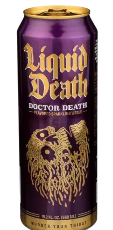 Liquid death: Doctor  Death Spark water 12oz