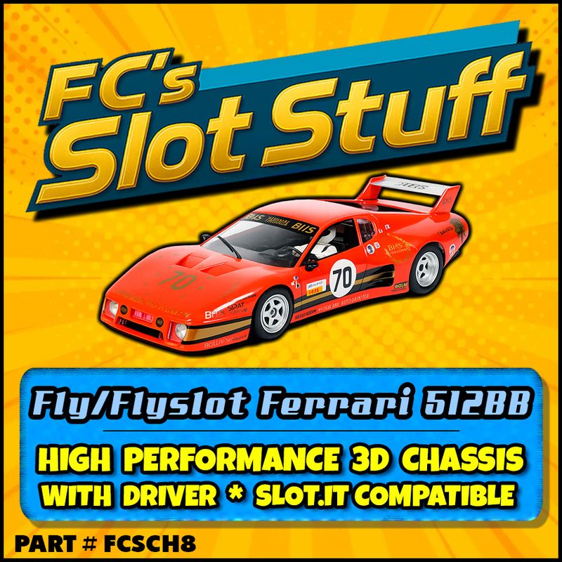 FC's Fly/Flyslot/Slotwings 1982 Ferrari 512bb 3d Printed Chassis