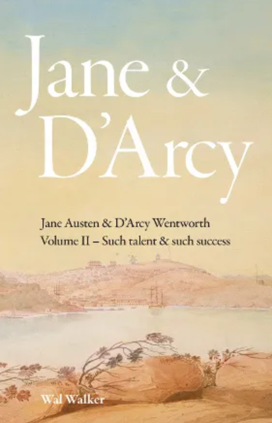 Such Talent &amp; Such Success, Jane &amp; D&#39;Arcy - Volume II