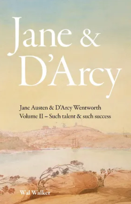 Such Talent &amp; Such Success, Jane &amp; D&#39;Arcy - Volume II