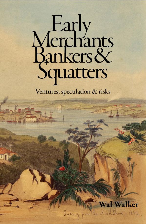Early Merchants, Bankers &amp; Squatters