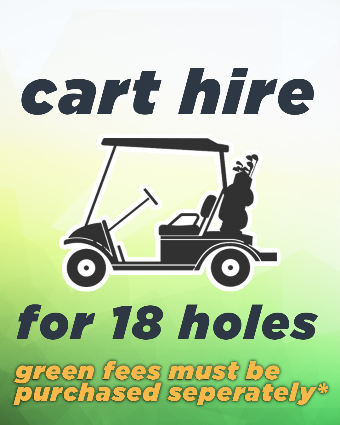 Cart Hire for 18 Holes Cart Hire for 18 Holes