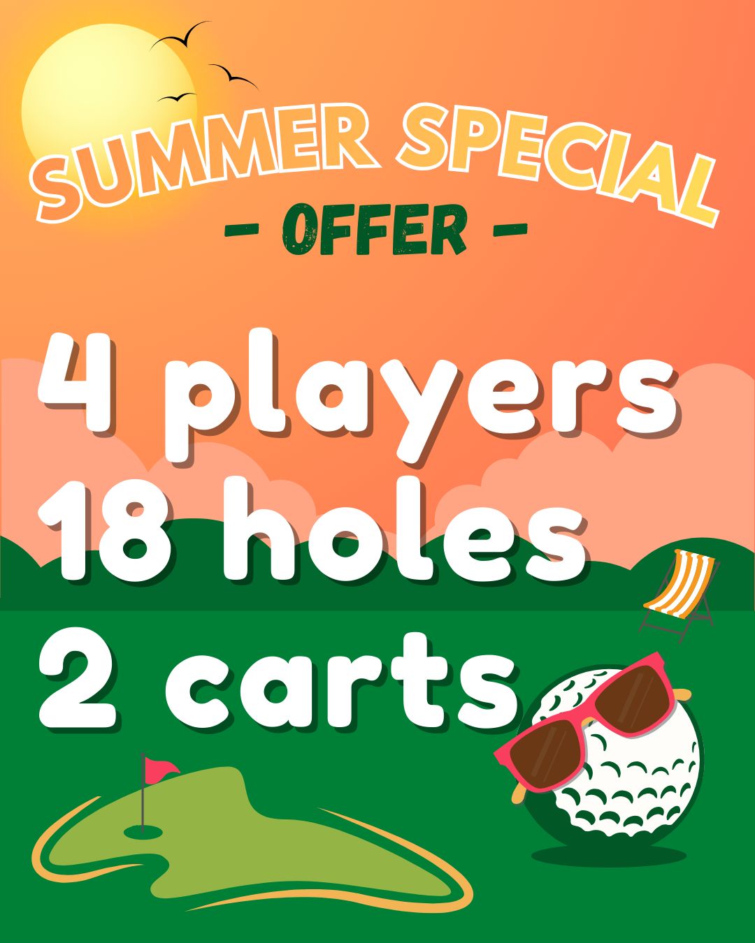 Summer Special Offer 4 Players, 18 Holes, 2 Carts