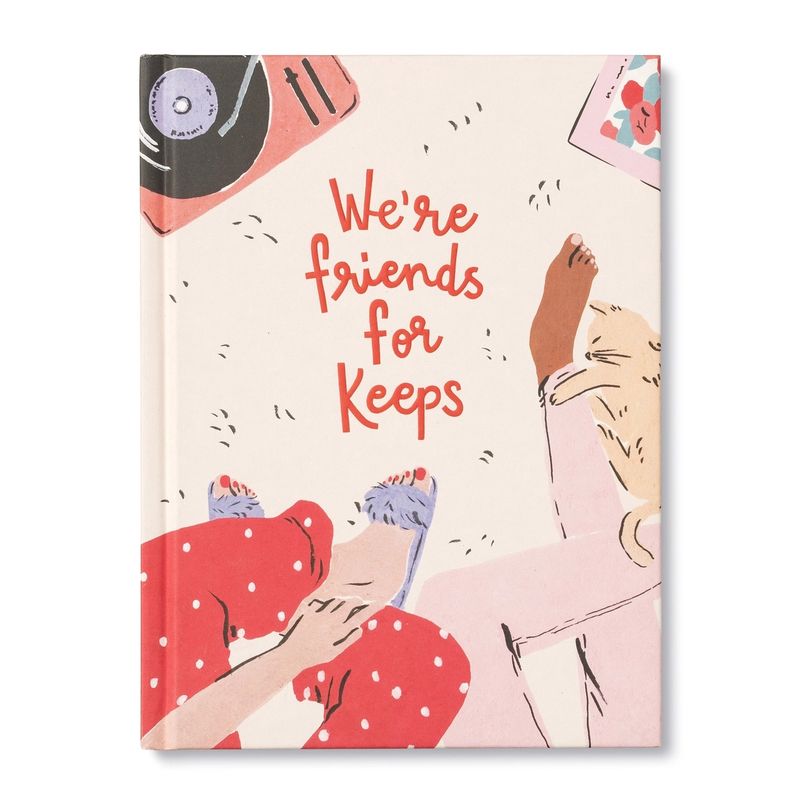 We&#39;re Friends for Keeps (Gift Book)