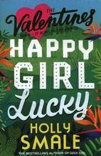 Happy Girl Lucky (The Valentines, Book 1)