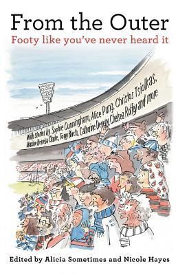 From the Outer: Footy Like You&#39;ve Never Heard It