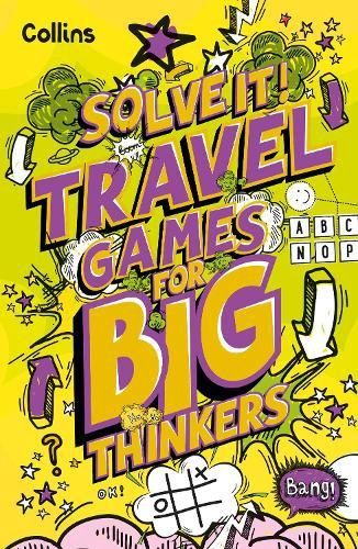 Travel Games for Big Thinkers: Fun puzzles for kids aged 8 and above!