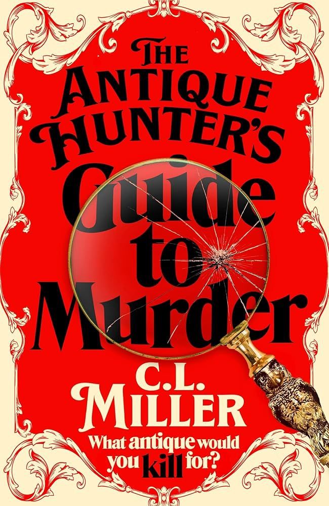 Antique Hunter&#39;s Guide to Murder