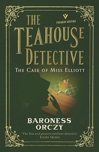 The Tea House Detectives: The Case of Miss Elliott